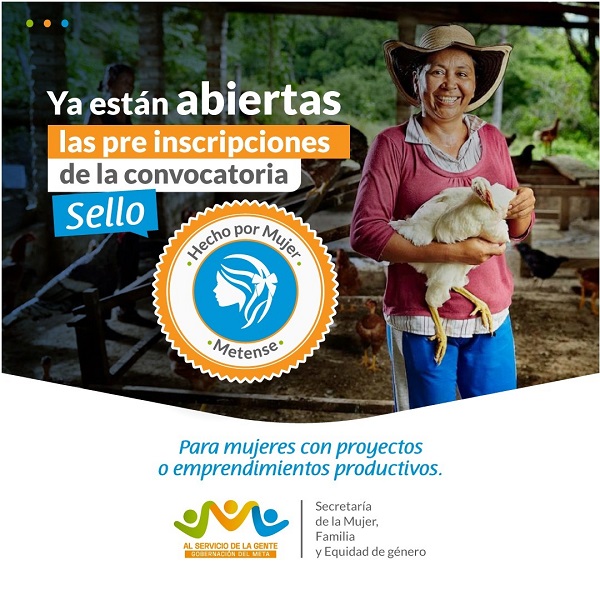 Emprendimientos y proyectos de mujeres serán visibilizados en el Meta y accederán al Sello “Hecho por mujer metense